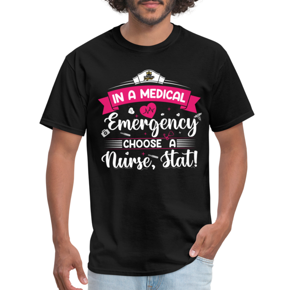 "Nurse, Stat" Unisex Classic T-Shirt - black