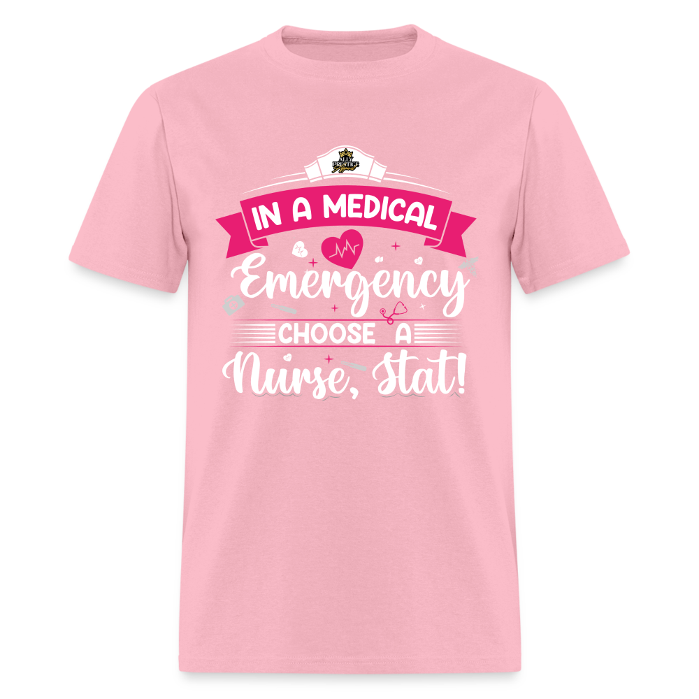 "Nurse, Stat" Unisex Classic T-Shirt - pink