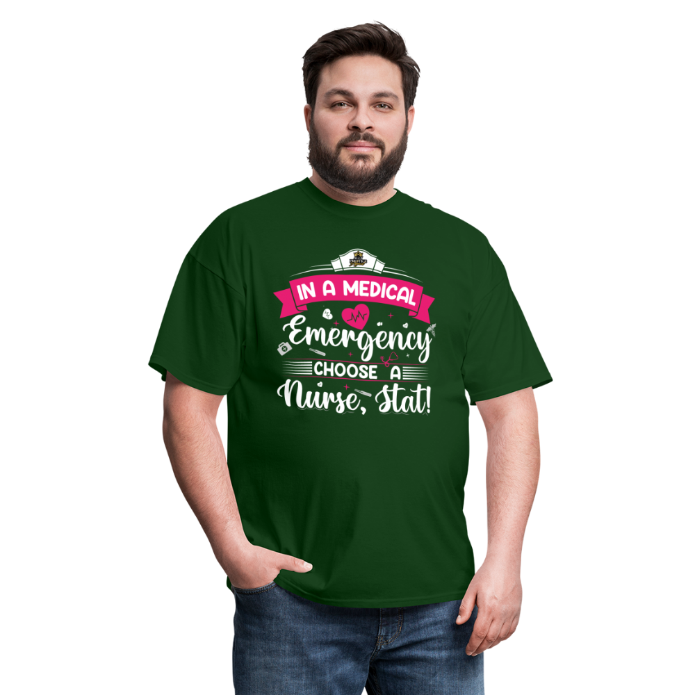 "Nurse, Stat" Unisex Classic T-Shirt - forest green