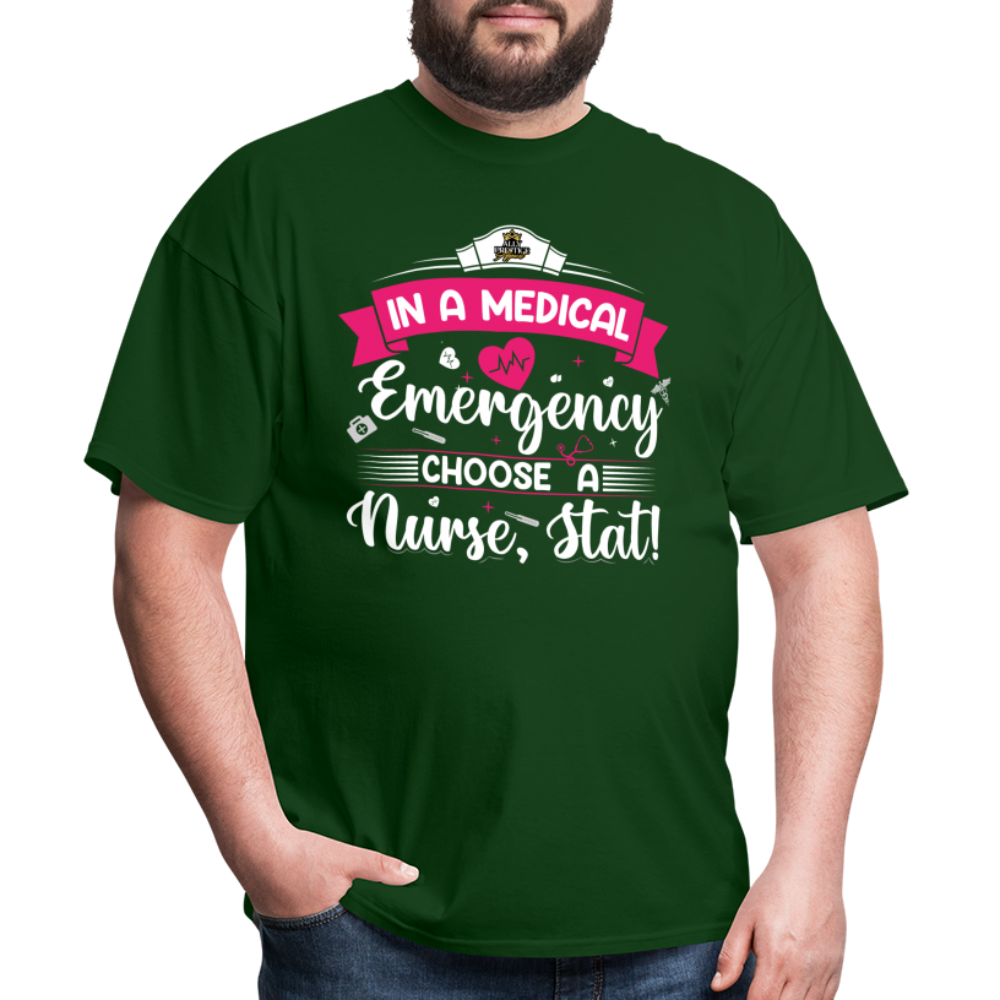 "Nurse, Stat" Unisex Classic T-Shirt - forest green