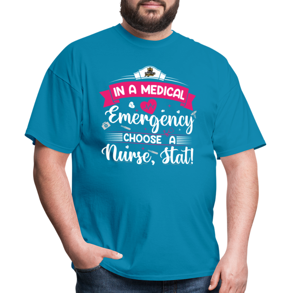 "Nurse, Stat" Unisex Classic T-Shirt - turquoise