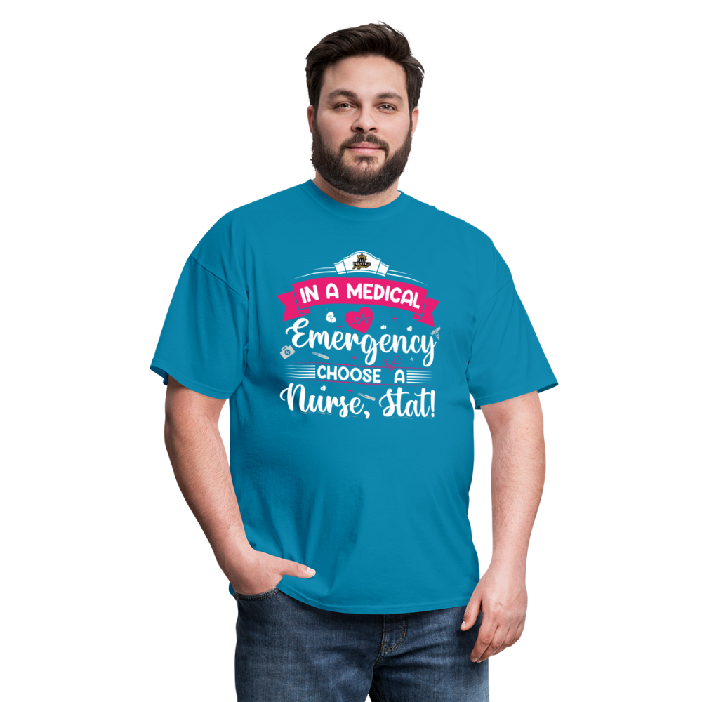 "Nurse, Stat" Unisex Classic T-Shirt - turquoise