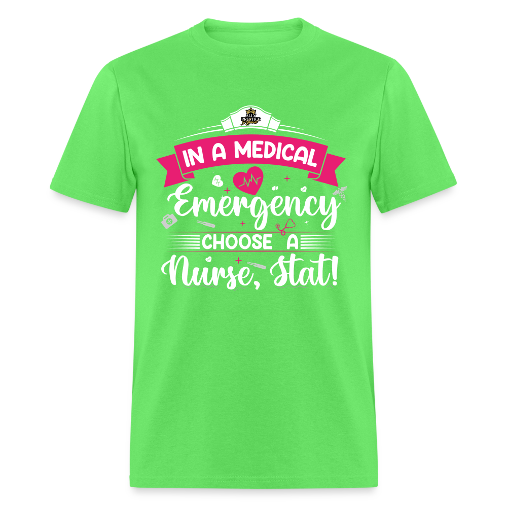 "Nurse, Stat" Unisex Classic T-Shirt - kiwi
