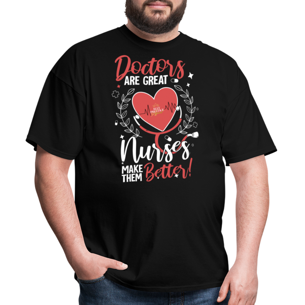 "Nurses Make Better" Unisex Classic T-Shirt - black