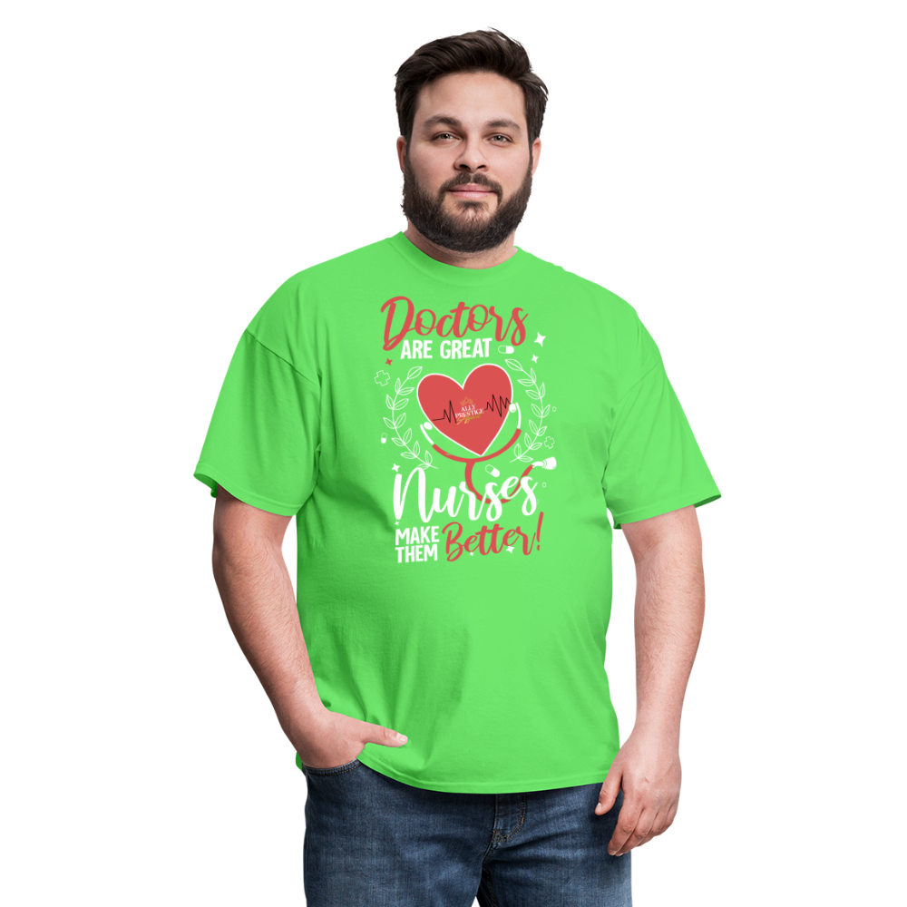 "Nurses Make Better" Unisex Classic T-Shirt - kiwi