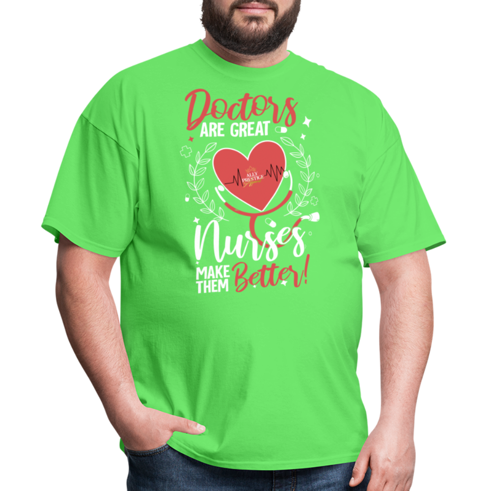 "Nurses Make Better" Unisex Classic T-Shirt - kiwi