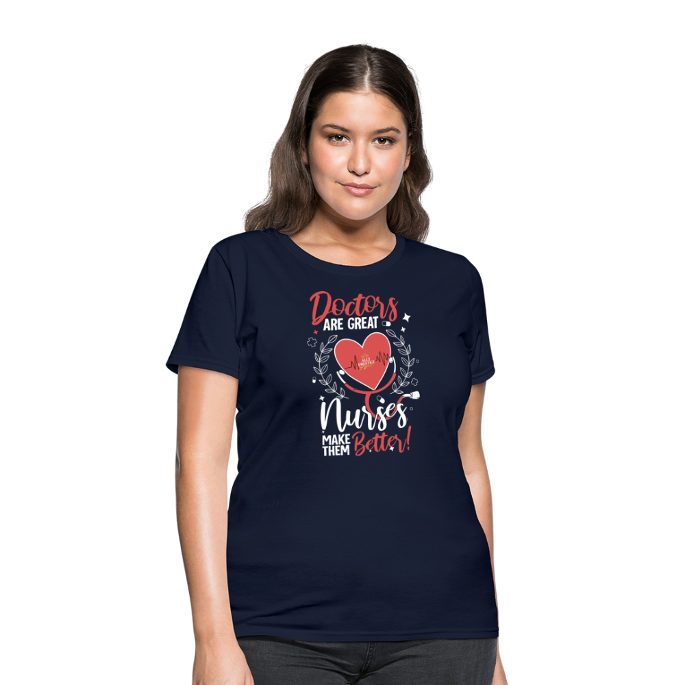 "Nurses Make Better" Women's T-Shirt - navy